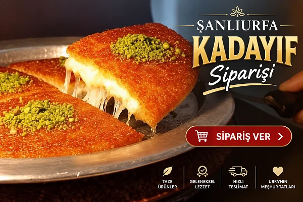 Şanlıurfa Kadayıf Siparişi